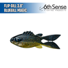 Flip Gill 3.8" - 6th Sense