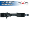 Rake Series - Medium Heavy Fast - Caña Casting - 7'0" - Level