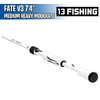 Fate V3 - Medium Heavy Moderate - 7'4" - Caña Casting - 13 Fishing