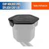 Cup Holder Pro Splash Cap Lid - YakAttack