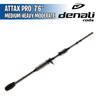 Attax Pro - Medium Heavy Moderate - 7'6" - Caña Casting - Denali