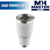 Vaso Térmico 30 oz - Master Holder