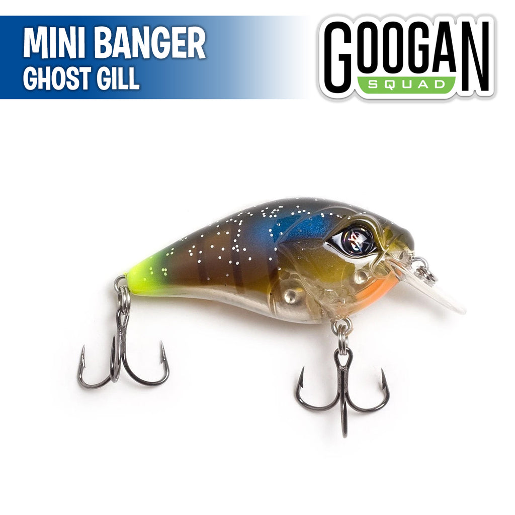 Googan Squad Banger, Micro / Ghost Gill